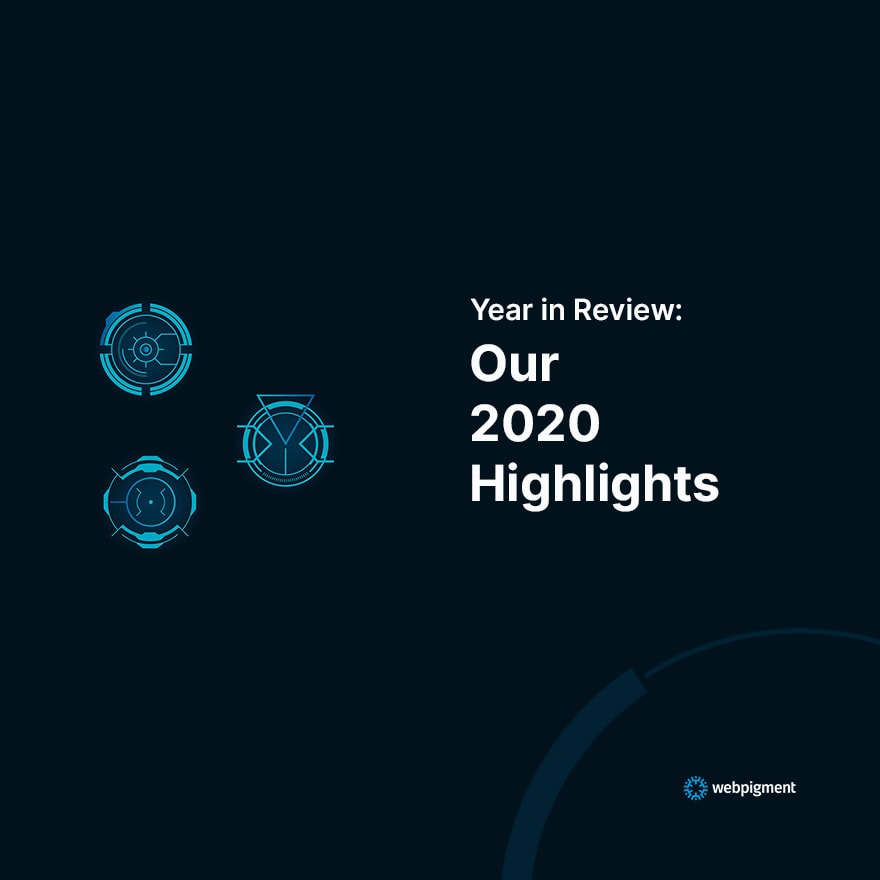 Year in Review: Our 2020 Highlights